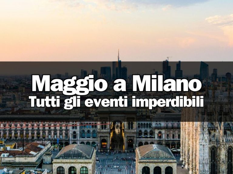 cosa fare a maggio a milano