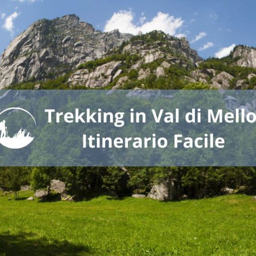 Trekking in Val di Mello
