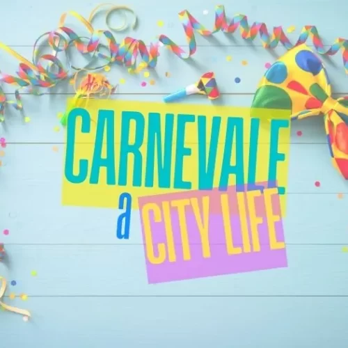 carnevale a city life
